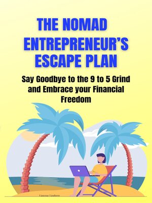 cover image of The Nomad Entrepreneur's Escape Plan